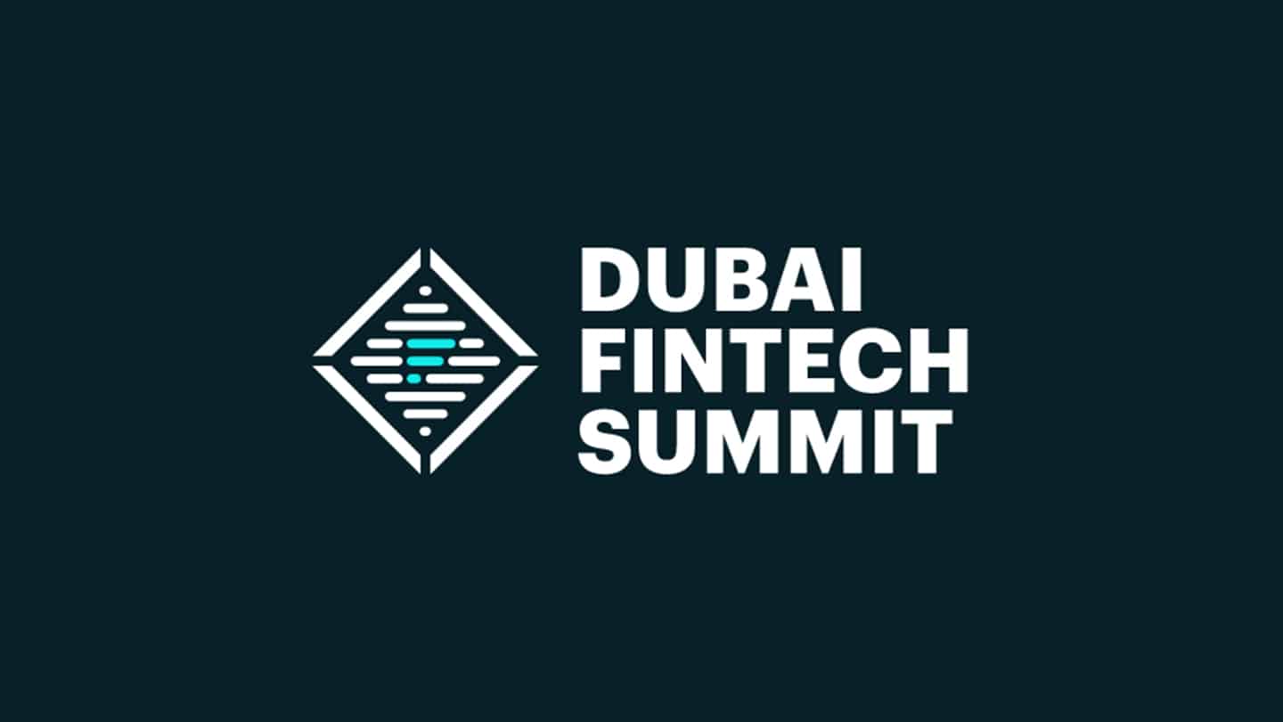 Dubai Fintech Summit 2024